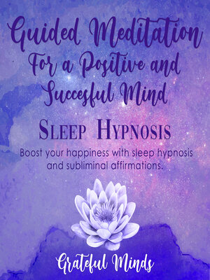 cover image of Guided Meditation For a Positive and Successful Mind Sleep Hypnosis